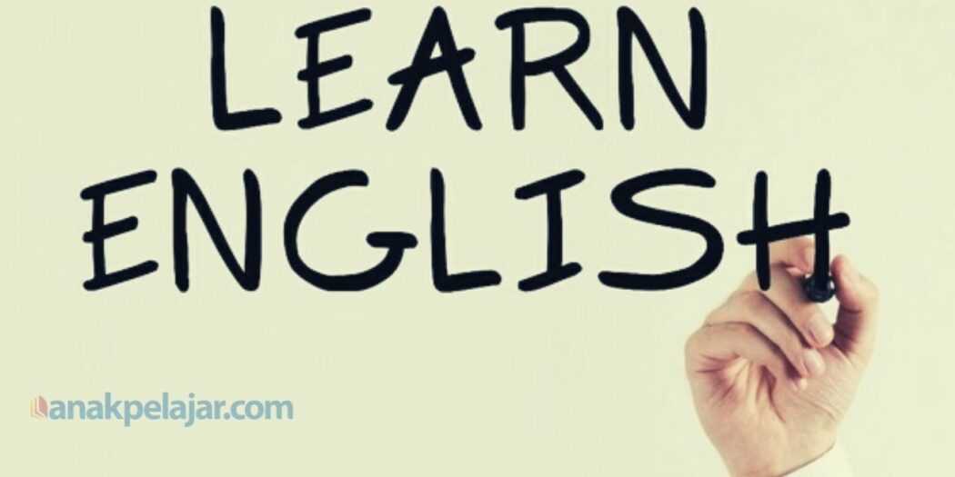 Cara belajar bahasa Inggris dengan Cepat ANAK PELAJAR